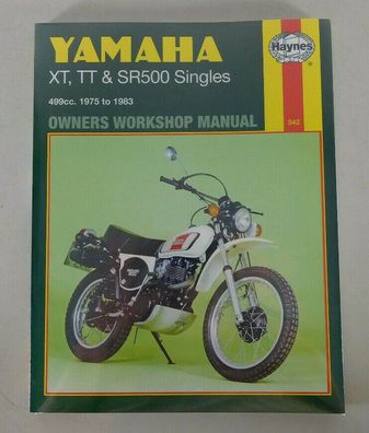 Reparaturanleitung Yamaha XT 500 , TT 500 und SR 500 Singles Baujahr 1975 - 1983