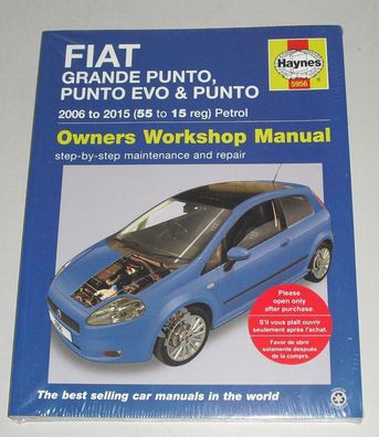 Reparaturanleitung Fiat Punto Typ 199 + Grande Punto + EVO, Baujahre 2006 - 2015