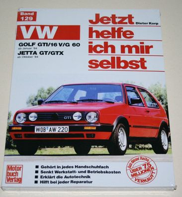 Reparaturanleitung VW Golf 2 / II GTI / 16 V / G60 mit 1,8 liter (107 - 160 PS)