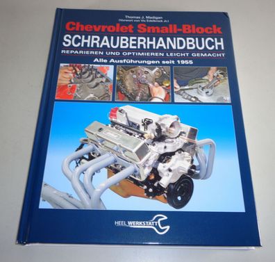 Reparaturanleitung Chevrolet Small-Block Motoren 265 283 302 307 327 350 400 cu