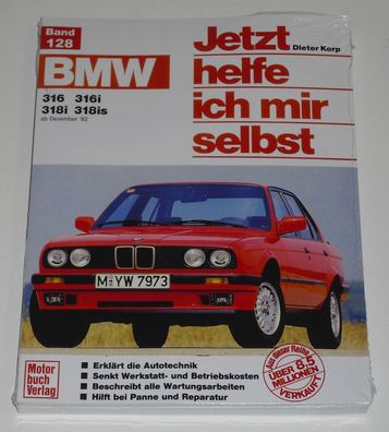 Reparaturanleitung BMW 316 / 316i / 318i / 318is - 3er E30 Vierzylinder ab 1982