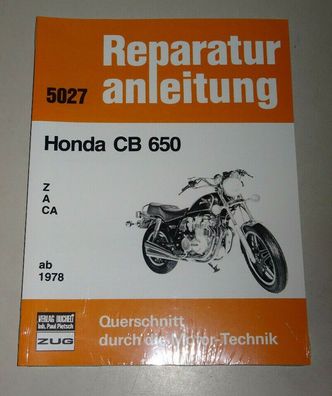 Reparaturanleitung Honda CB 650 Z / A / CA, ab Baujahr 1978