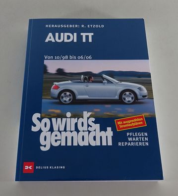 Reparaturanleitung Audi TT Coupe + Roadster Typ 8N, Baujahre 1998 - 2006