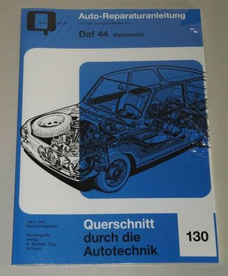 Reparaturanleitung Daf 44 Variomatic, Baujahre 1966 - 1976