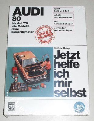 Reparaturanleitung Audi 80 Typ 80 / 82 B1, Baujahre 1972 - 1978