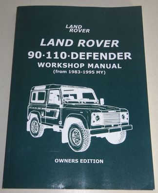 Werkstatthandbuch Reparaturanleitung Land Rover 90 / 110 / Defender, Bj. 1983-95