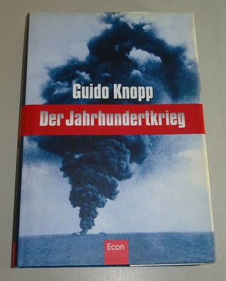 Fachbuch - Der Jahrhundertkrieg (2. Weltkrieg) von Guido Knopp