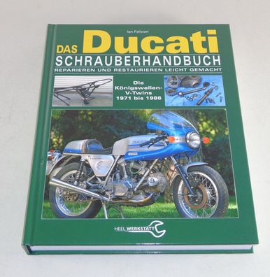 Reparaturanleitung Ducati 750 860 900 1000 von 1971 - 1986 Königswellen V-Twins