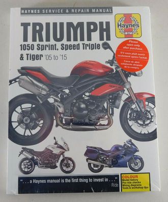 Reparaturanleitung Triumph 1050 Sprint, Speed Triple, Tiger, Baujahr 2005 - 2015