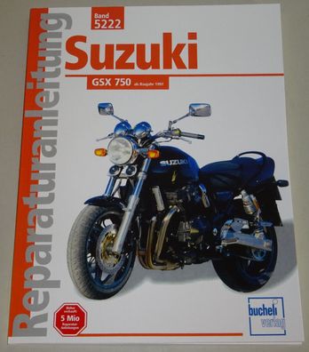 Reparaturanleitung Suzuki GSX 750 ab Baujahr 1997