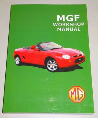 Werkstatthandbuch Reparaturanleitung MG F, Baujahre ab 1995