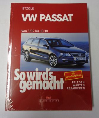 Reparaturanleitung So wird's gemacht VW Passat VI B6 Typ 3C Baujahre 2005 - 2010