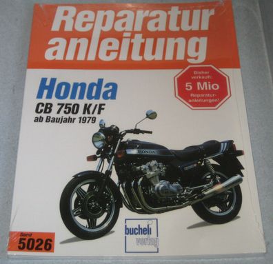 Reparaturanleitung Honda CB 750 K + F, ab Baujahr 1979