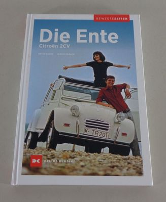 Bildband Buchreihe Bewegte Zeiten: Citroën 2 CV – Die Ente - Weniger ist mehr