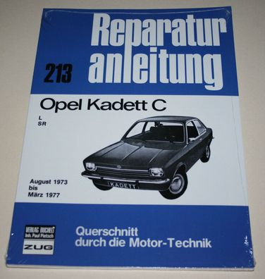 Reparaturanleitung Opel Kadett C (L + SR), Baujahre 1973 - 1977