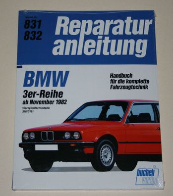 Reparaturanleitung BMW E30 3er 316 / 318 i ab Baujahr 1982