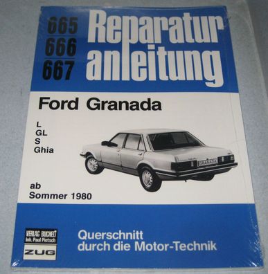 Reparaturanleitung Ford Granada MK II / III ab Baujahr 1980