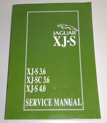 Werkstatthandbuch Jaguar XJS / XJ-S (3.6 + 4.0 Litre), Baujahre 1983 - 1996