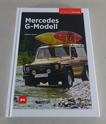 Bildband Bewegte Zeiten Mercedes-Benz G-Modell Geländewagen W460 W461 W463 GE GD