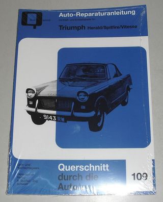 Reparaturanleitung Triumph Herald / Spitfire / Vitesse bis Baujahr 1967