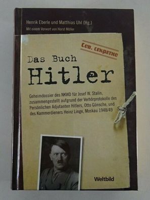 Fachbuch Das Buch Hitler - Geheimdossier des NKWD für Stalin, Verhörprotokolle