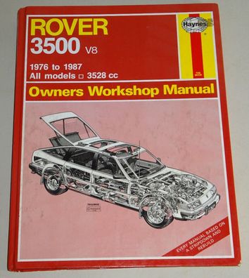 Reparaturanleitung Rover SD1 3500 V8 / Vanden Plas / Vitesse / EFi Bj. 1976-1987