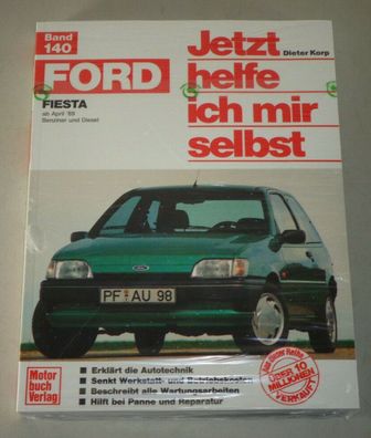 Reparaturanleitung Ford Fiesta ´89, Baujahre 1989 - 1996 incl. Calypso XR2i CLX