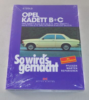 Reparaturanleitung So wird´s gemacht Opel Kadett B + C / Opel Olympia A ab 1965