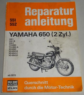 Reparaturanleitung Yamaha XS 650 + TX 650 ab Baujahr 1970