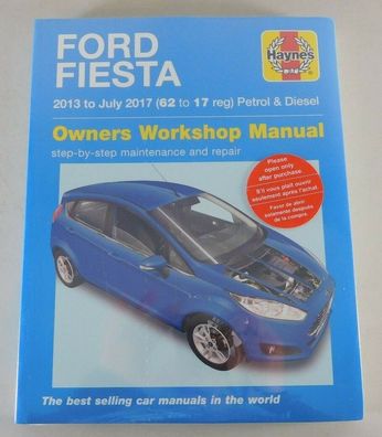 Reparaturanleitung Ford Fiesta, Benzin + Diesel, Baujahr 2013 - Juli 2017