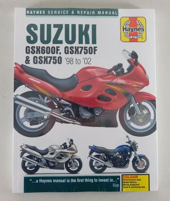 Reparaturanleitung Suzuki GSX 600 F, GSX 750 F und GSX 750, Baujahr 1998 - 2002