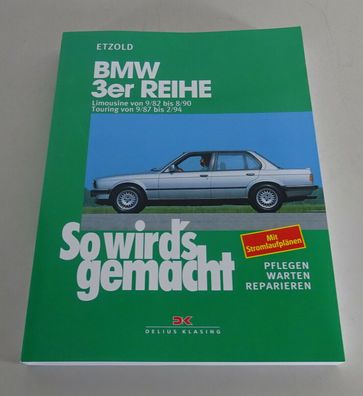 Reparaturanleitung So wird´s gemacht BMW 3er E30 316 318 320 323 324 325 ab 1982