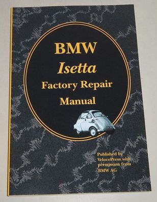 Werkstatthandbuch Reparaturanleitung BMW Isetta, Baujahre 1955 - 1962