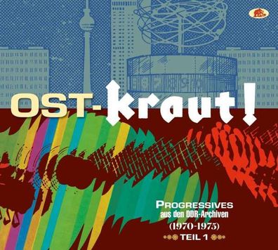 Various Artists - OST-KRAUT! - Progressives aus den DDR-Archiven Teil 1 (1970 - ...
