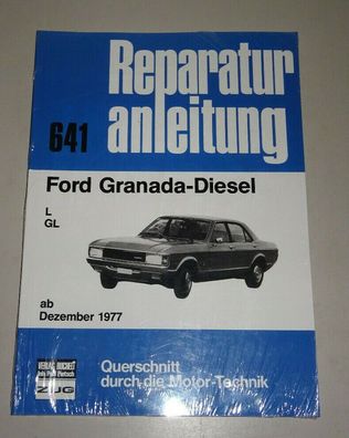 Reparaturanleitung Ford Granada DIESEL MK II ´78 ab Baujahr 1977