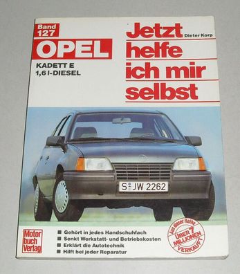Reparaturanleitung Opel Kadett E 1,6 Liter Diesel, Baujahre 1984 - 1991
