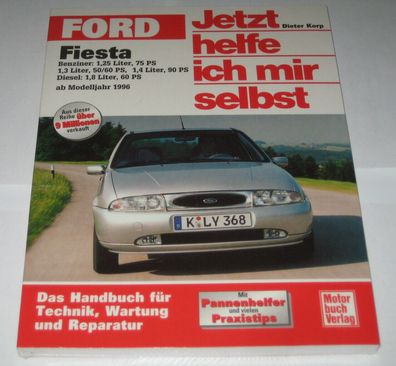 Reparaturanleitung Ford Fiesta ´96 Benziner + Diesel ab 1996