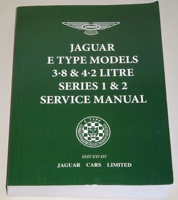Werkstatthandbuch Jaguar E-Type 3.8 & 4.2 Litre Serie 1 + 2, Baujahr 1961 - 1971