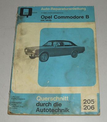 Reparaturanleitung Opel Commodore B (GS + GS/ E) der Baujahre 1972 - 1977