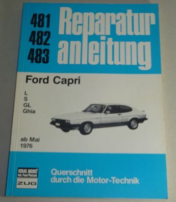 Reparaturanleitung Ford Capri III ab Baujahr 1976