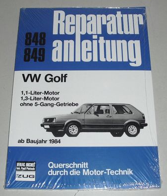 Reparaturanleitung VW Golf II / 2 mit 1,1 + 1,3 Liter ab Baujahr 1984