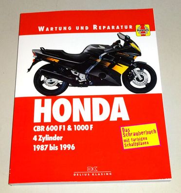 Reparaturanleitung Honda CBR 600 F1 / CBR 1000 F - Baujahre 1987 bis 1996