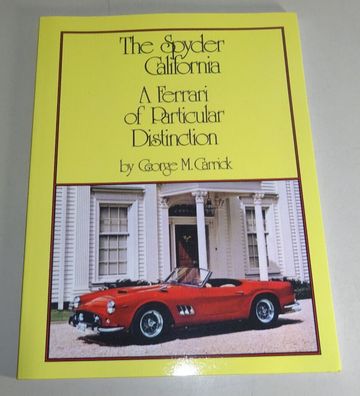 Sachbuch: Ferrari Spyder California 250 GT - Ein Ferrari der besonderen Art