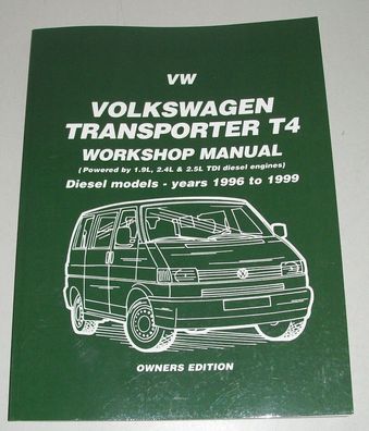 Reparaturanleitung VW Bus Transporter Multivan T4 TDI Diesel, 1996 - 1999