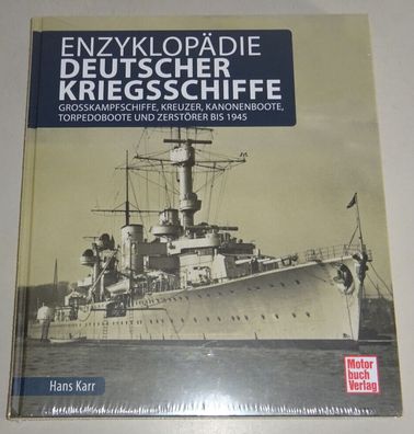Sachbuch Enzyklopädie deutscher Kriegsschiffe - Großkampfschiffe, Kreuzer, Kanon