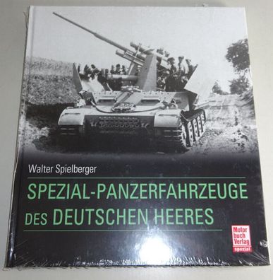 Bildband / Sachbuch: Spezial-Panzerfahrzeuge des deutschen Heeres