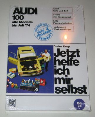 Reparaturanleitung Audi 100 C1 Typen LS / GL / Coupé bis Baujahr 7/1974