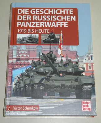 Bildband: Die Geschichte der russischen Panzerwaffe - 1919 bis heute