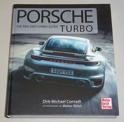 Bildband Porsche 911 Turbo - Die Ära der Turbo-Elfer 930 964 993 996 997 991 992