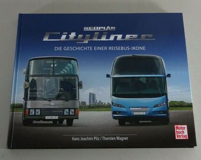 Bildband: Neoplan Cityliner - Die Geschichte einer Reisebus-Ikone